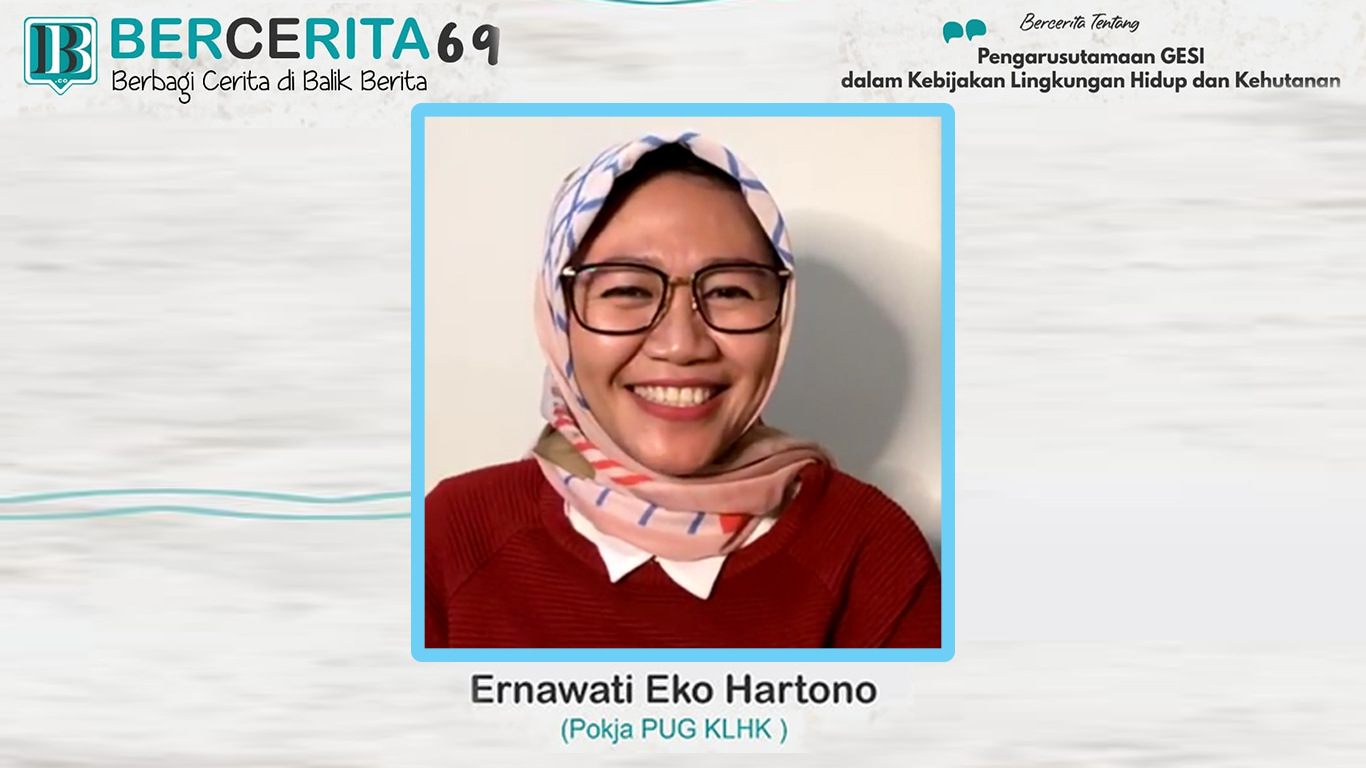 Ernawati Eko Hartono, Hutan, dan Keadian Gender