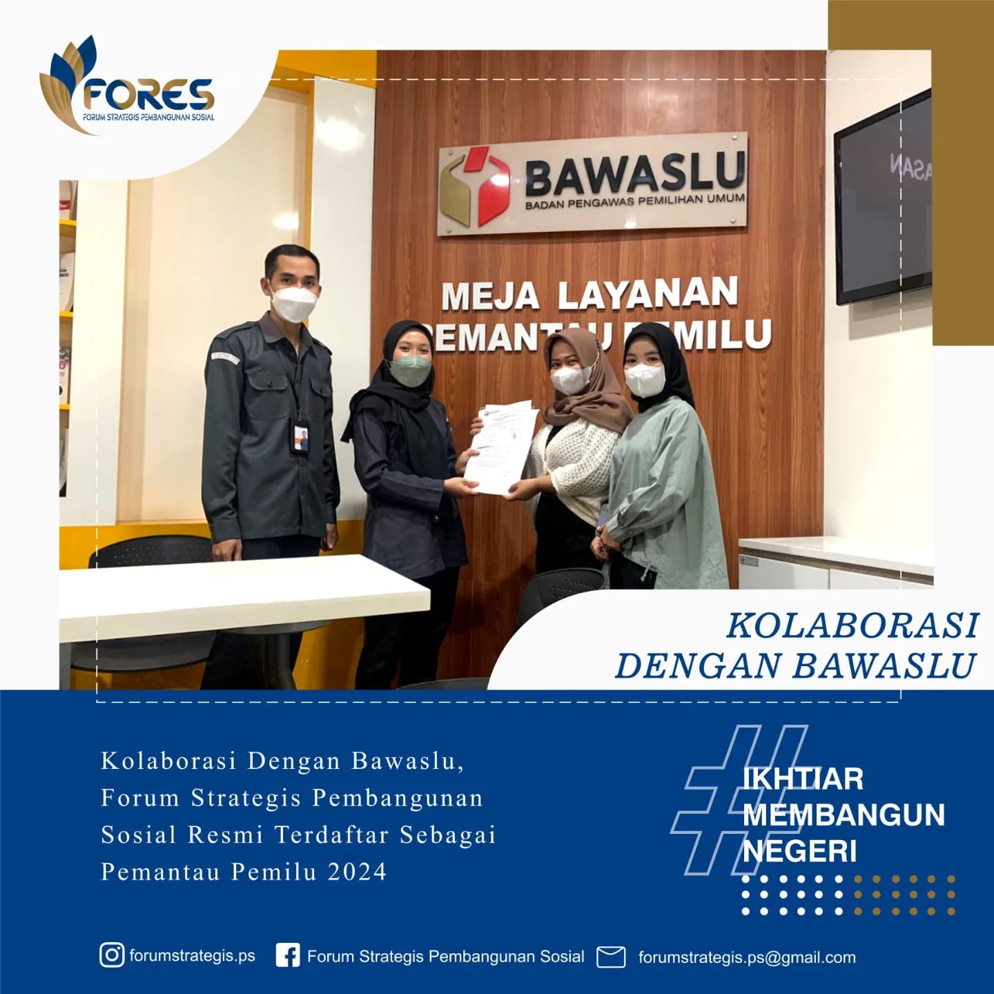 Kolaborasi Dengan Bawaslu, FORES Resmi Terdaftar Sebagai Pemantau Pemilu